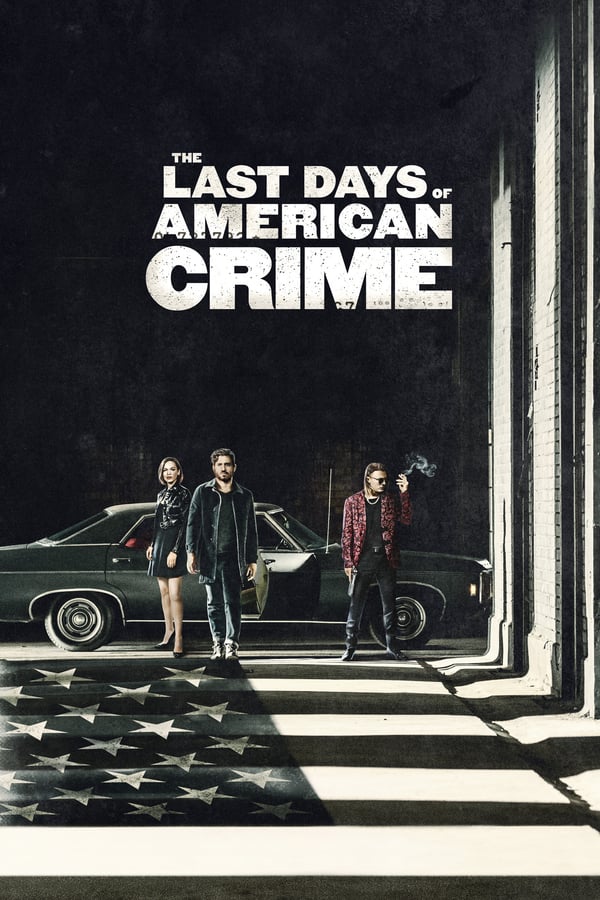 EN - The Last Days of American Crime (2020)