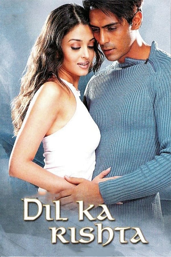 IN - Dil Ka Rishta  (2003)