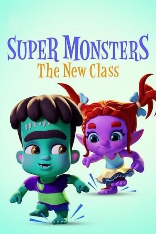 NF - Super Monsters: The New Class (2020)