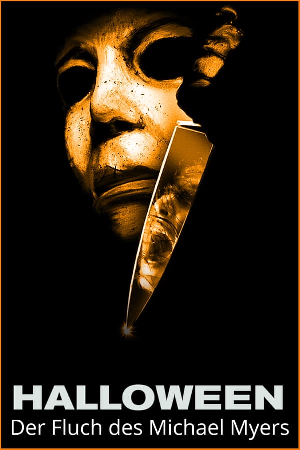 DE - Halloween VI: Der Fluch des Michael Myers (1995)