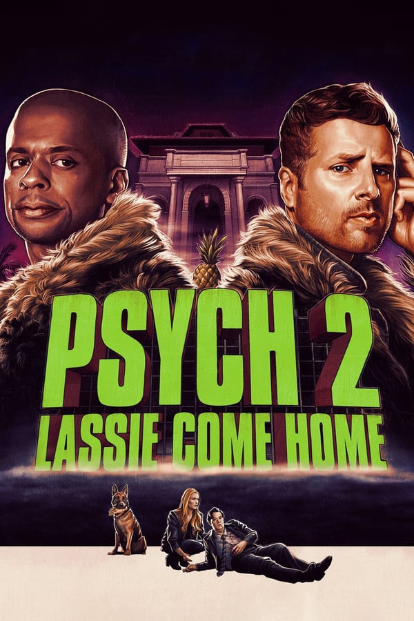 AL - Psych 2: Lassie Come Home (2020)
