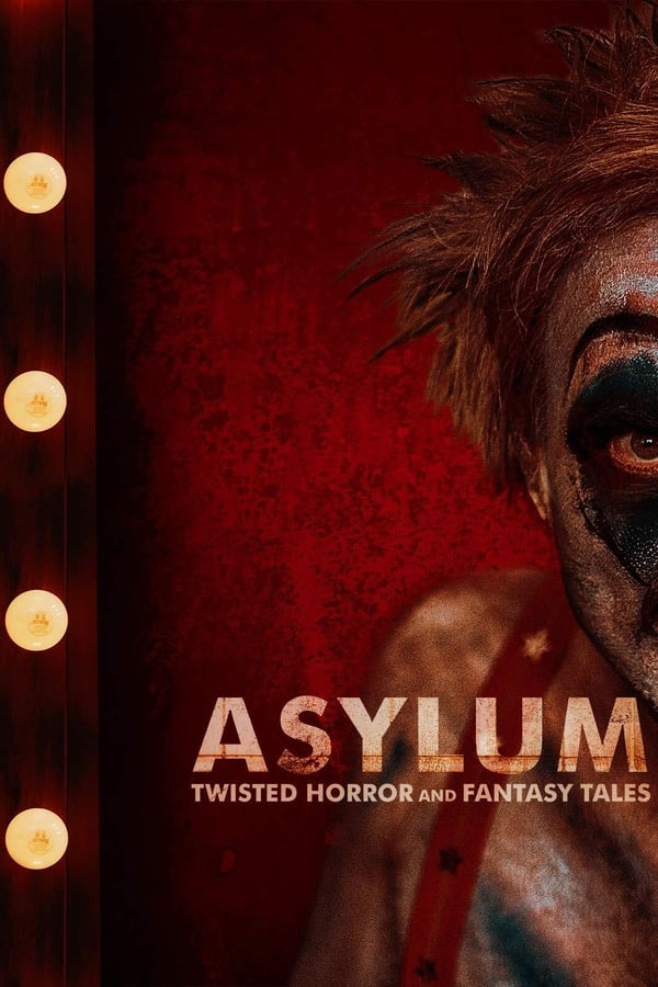 EN - Asylum: Twisted Horror & Fantasy Tales (2020)