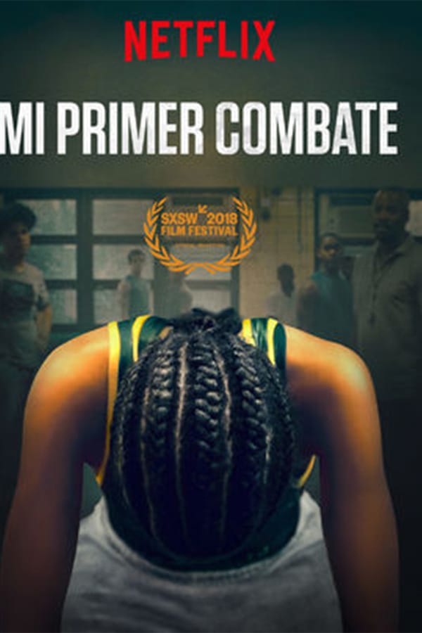 ES - Mi Primer Combate (2018)