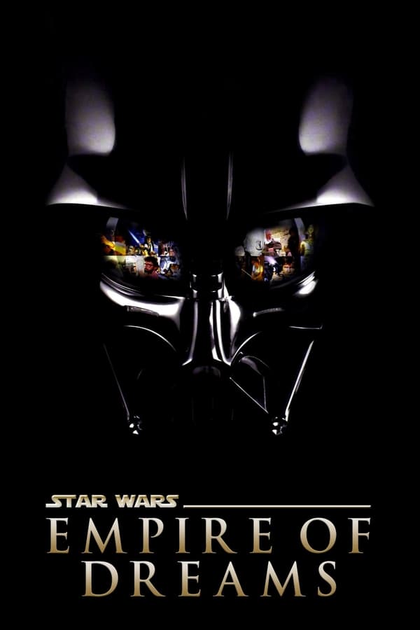 EN - Empire of Dreams: The Story of the Star Wars Trilogy (2004)