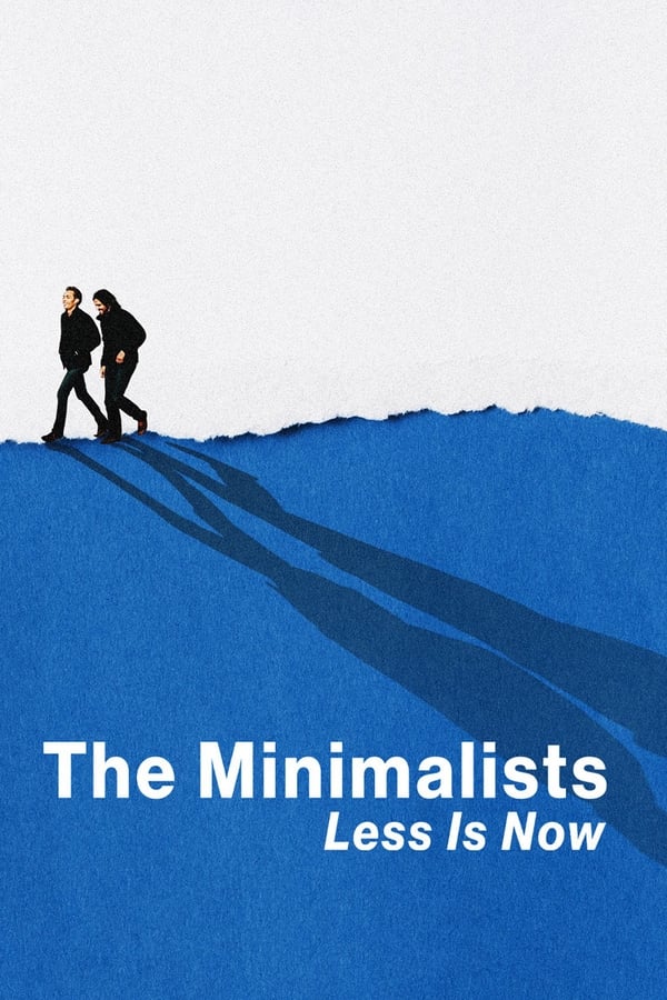 BR - The Minimalists: Less Is Now - 2021