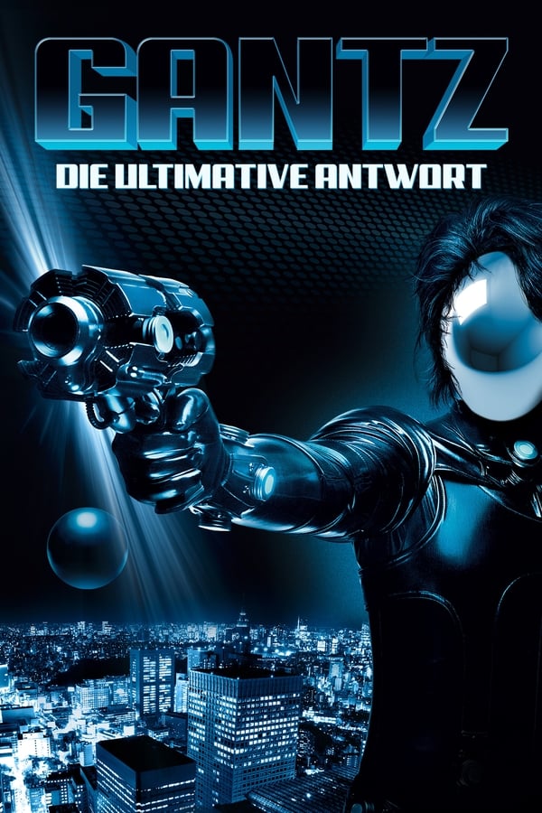 DE - Gantz: Die ultimative Antwort (2011)