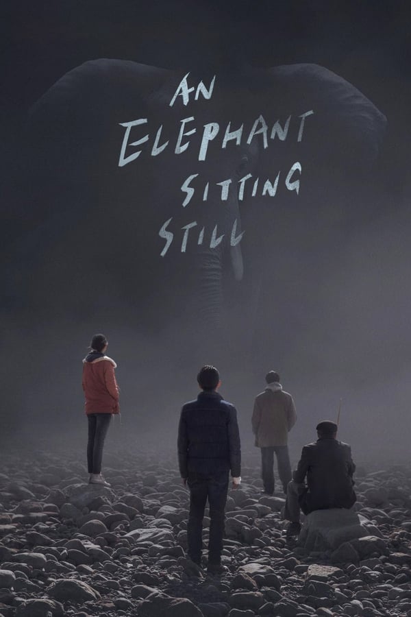 EN - An Elephant Sitting Still (2018)
