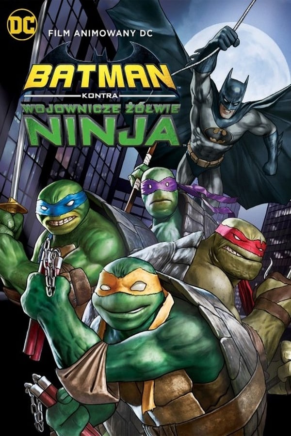 PL - BATMAN KONTRA WOJOWNICZE ŻÓŁWIE NINJA (2019)