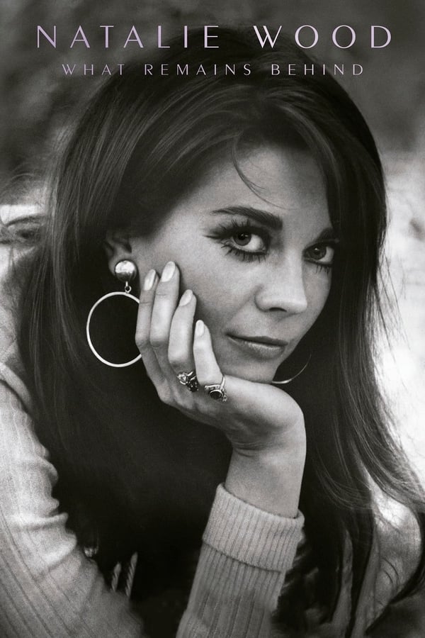 SE - Natalie Wood: What Remains Behind