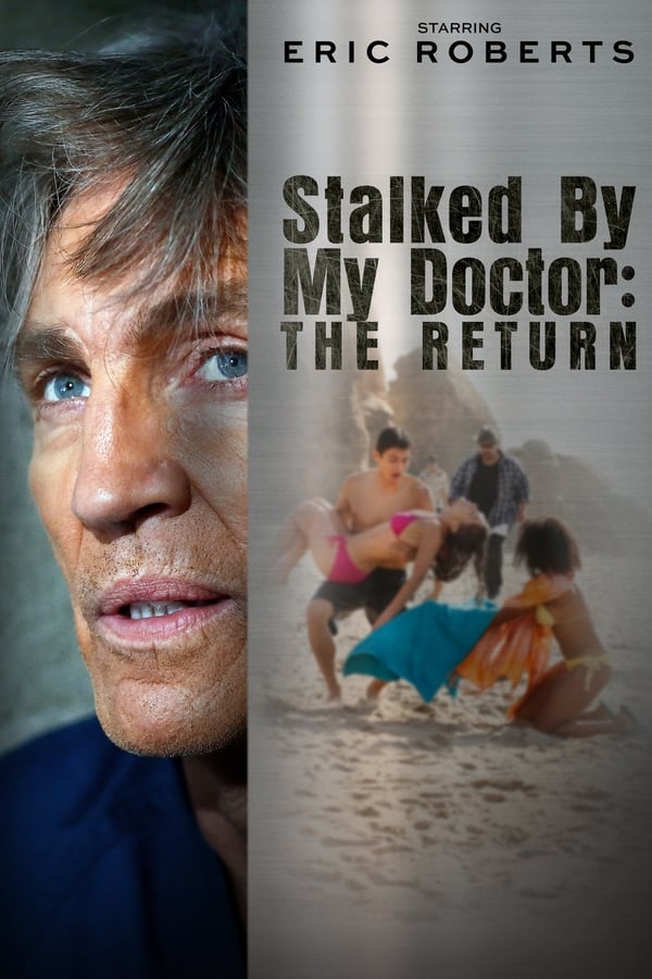 EN - Stalked by My Doctor: The Return (2016)