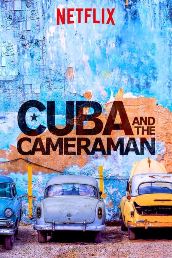 EN - Cuba and the Cameraman (2017)