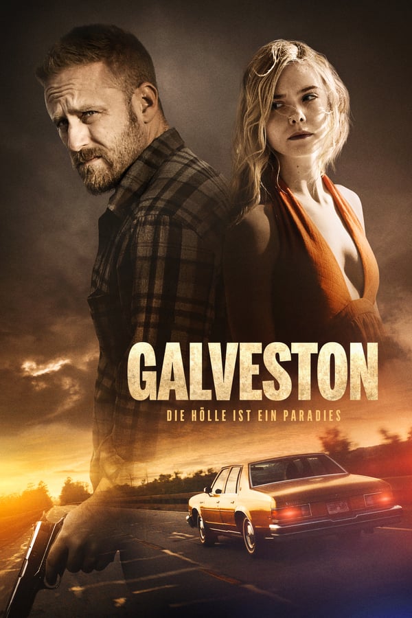 DE - Galveston: Die Hölle ist ein Paradies (2018)