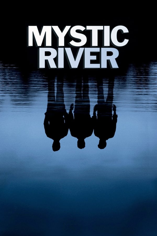 DE - Mystic River (2003)