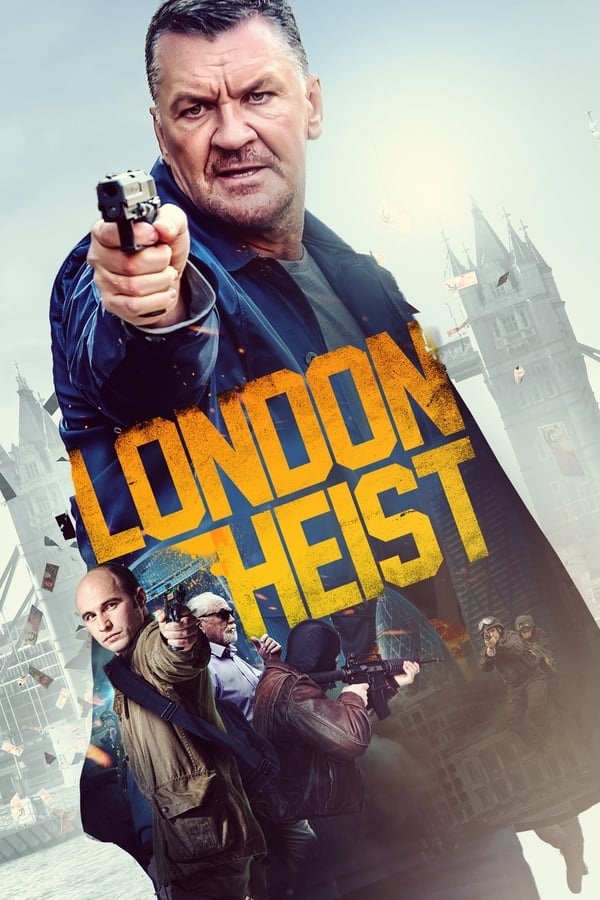 DE - London Heist  (2017)