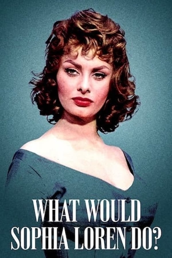 BR - What Would Sophia Loren Do? - 2021