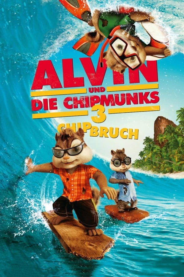 DE - Alvin und die Chipmunks 3: Chipbruch (2011)