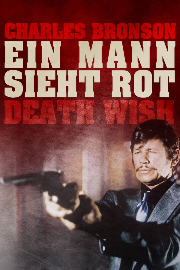 DE - Death Wish: Ein Mann sieht rot (1974)