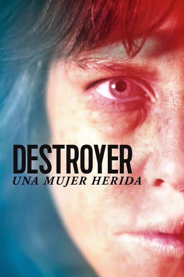 ES - Destroyer. Una mujer herida (2018)