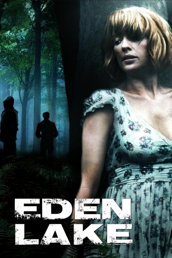 DE - Eden Lake (2008)