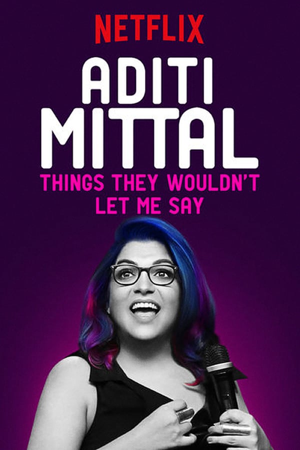 SE - Aditi Mittal: Things They Wouldn't Let Me Say