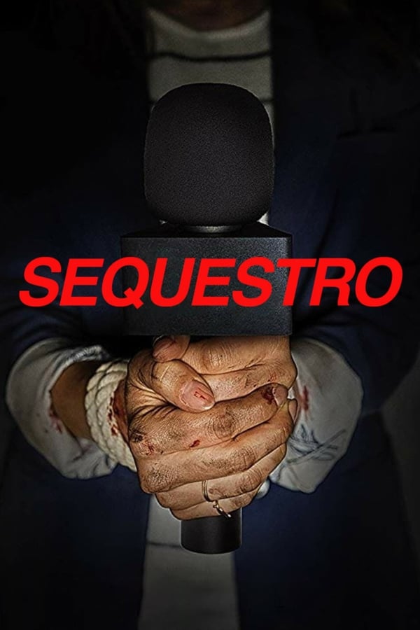 BR - Sequestro (2020)