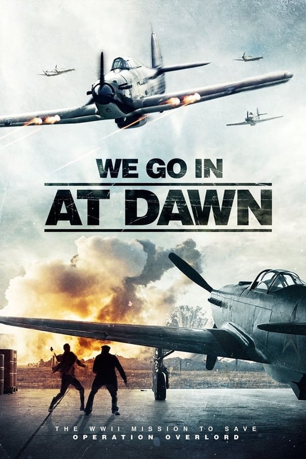 EN - We go in at Dawn (2020)