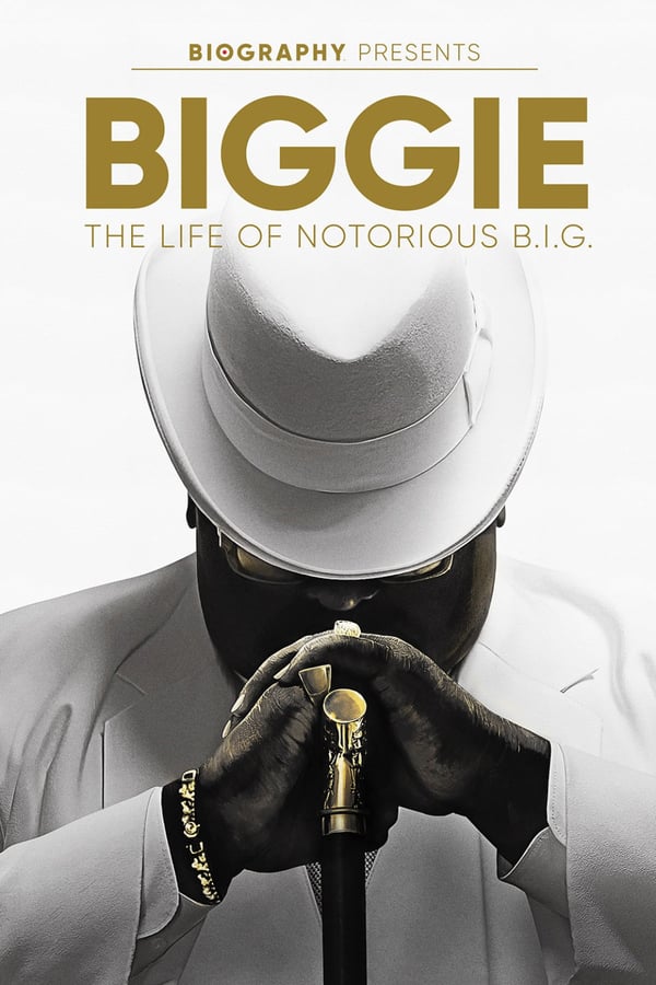 EN - Biggie: The Life of Notorious B.I.G. (2017)