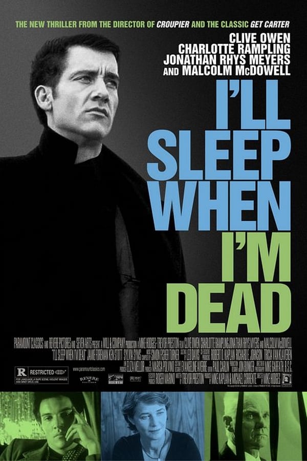 EN - I'll Sleep When I'm Dead (2003)