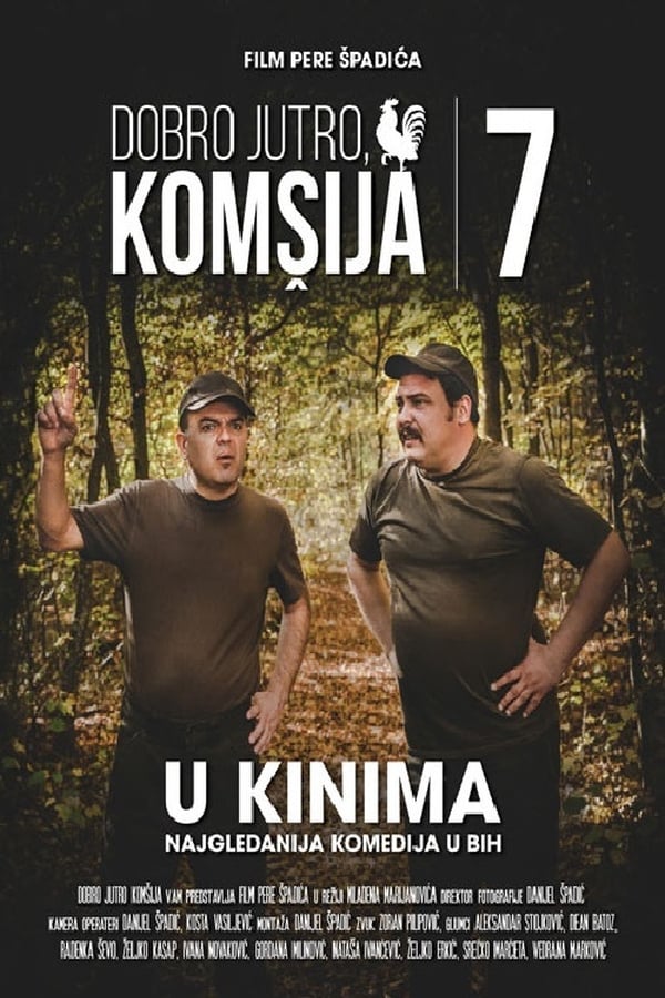 EX - Dobro jutro, komšija 7 (2020)