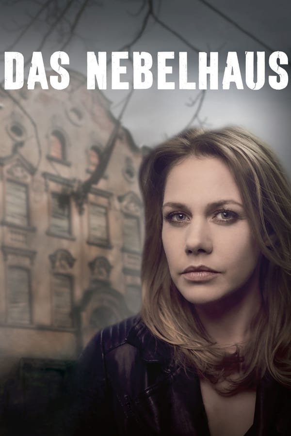 DE - Das Nebelhaus (2017)