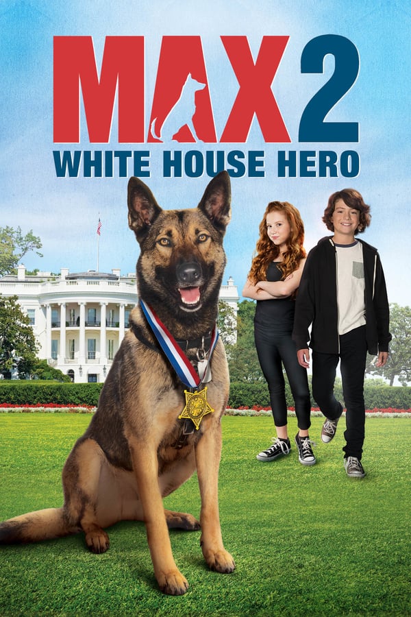EN - Max 2: White House Hero (2017)