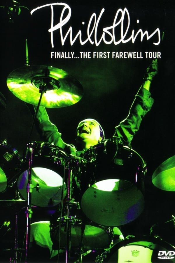 EN - Phil Collins: Finally... The First Farewell Tour (2004)