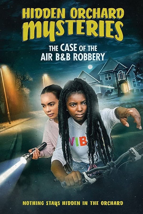 EN - Hidden Orchard Mysteries: The Case of the Air B and B Robbery (2020)
