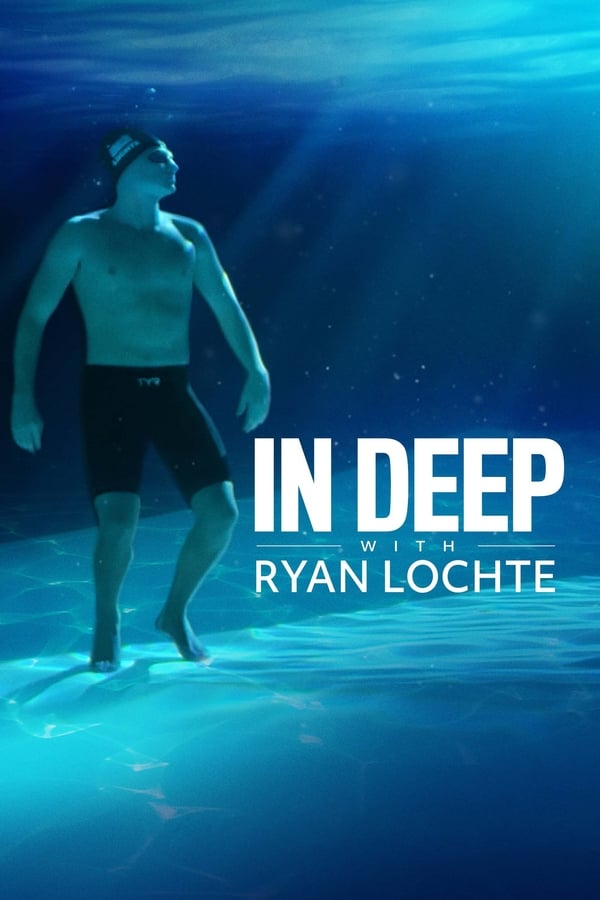 EN - In Deep With Ryan Lochte (2020)