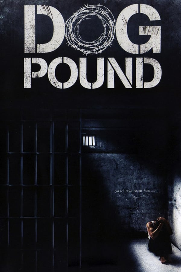 DE - Dog Pound (2010)