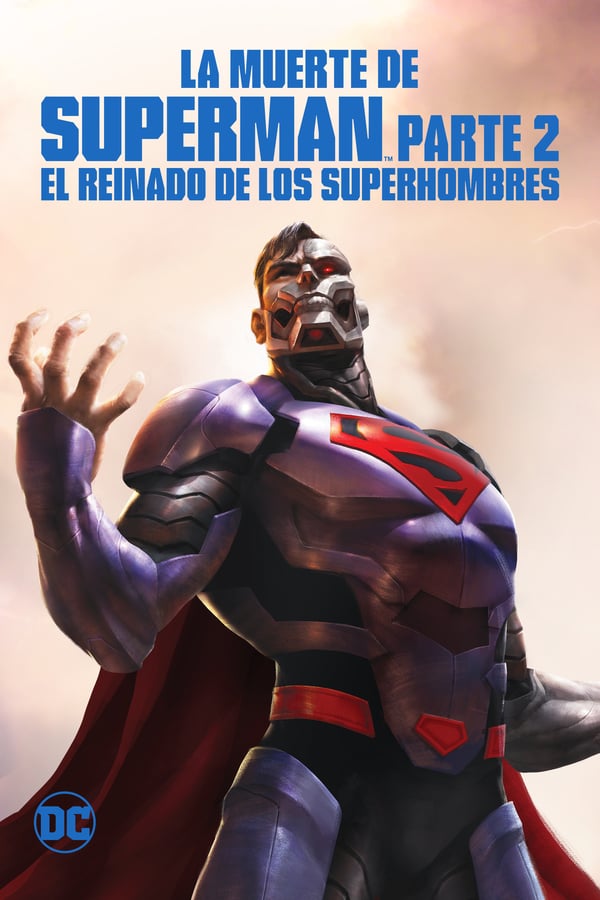 ES - La muerte de Superman. Parte 2  (El reinado de los superhombres) (2019)