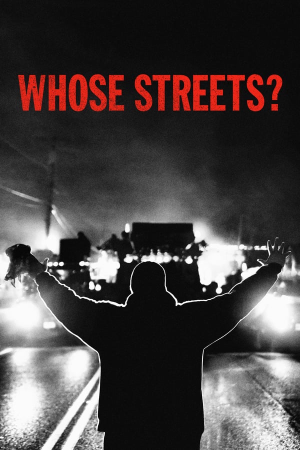 EN - Whose Streets? (2017)