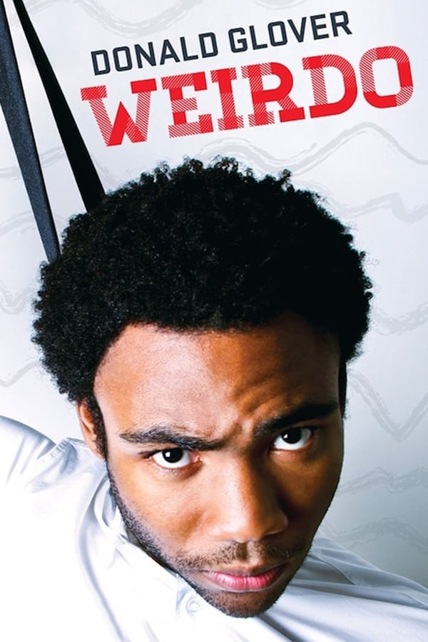 EN - Donald Glover: Weirdo (2012)