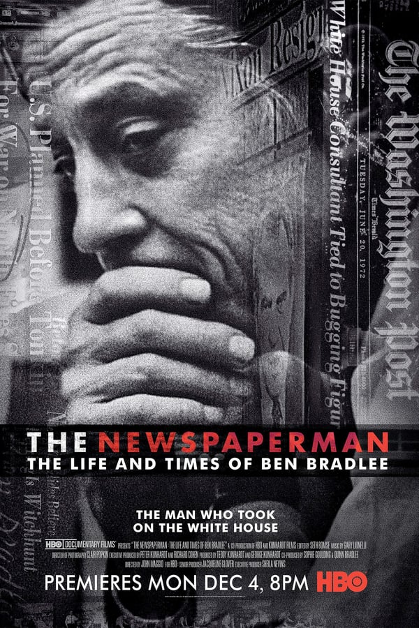 SE - The Newspaperman: The Life and Times of Ben Bradlee