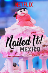NF - Nailed It! Mexico