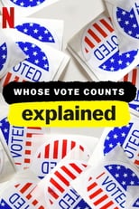 NF - Whose Vote Counts, Explained