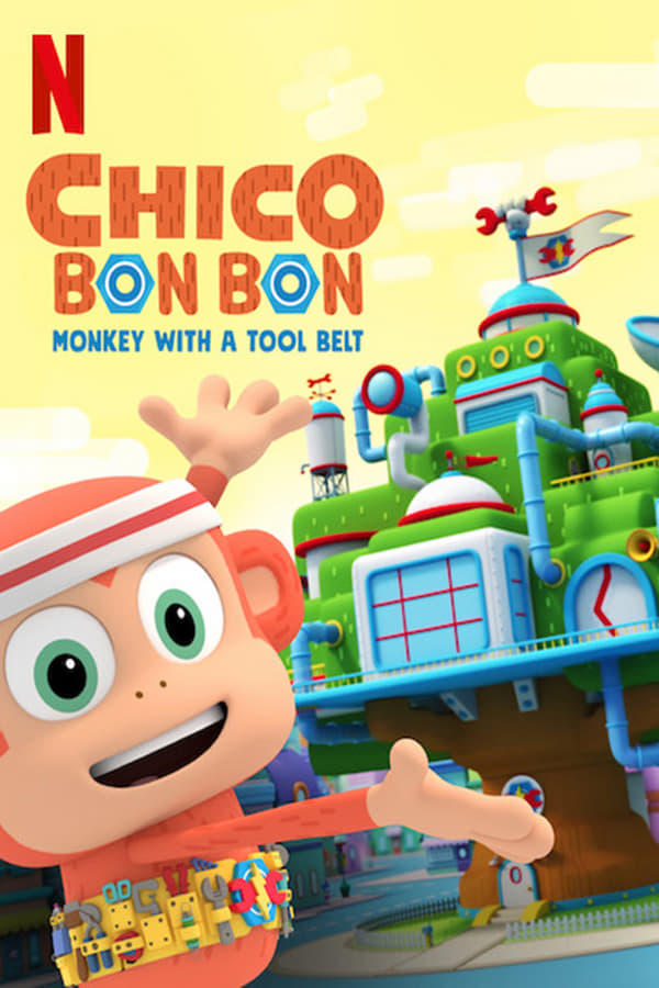 NF - Chico Bon Bon: Monkey with a Tool Belt