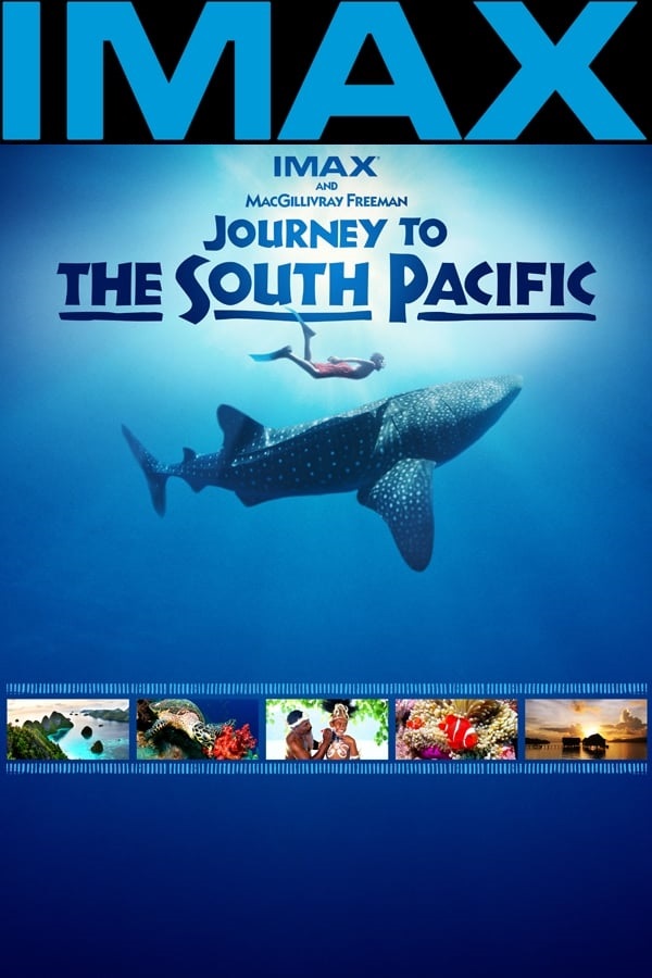 EN -  IMAX Journey To The South Pacific  (2013)