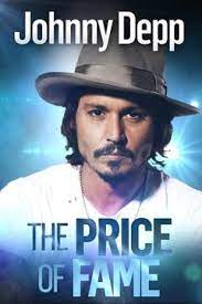 EN - Johnny Depp The Price Of Fame (2018)