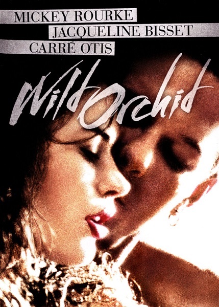 EN - Wild Orchid 1 (1989) MICKEY ROURKE