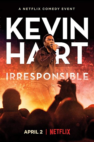 RN - Kevin Hart: Irresponsible (2019)