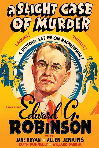 EN - A Slight Case Of Murder (1938) EDWARD G. ROBINSON