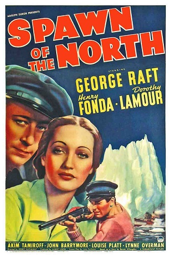 EN - Spawn Of The North (1938) GEORGE RAFT