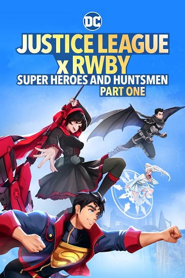 EN - Justice League x RWBY: Super Heroes & Huntsmen, Part One 4K (2023)