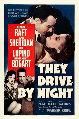 EN - They Drive By Night (1940) HUMPHREY BOGART, GEORGE RAFT